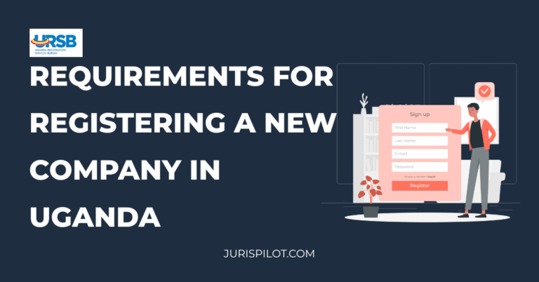 Requirements for registering a new company in uganda