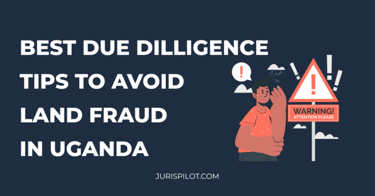 due dilligence to avoid land fraud in uganda