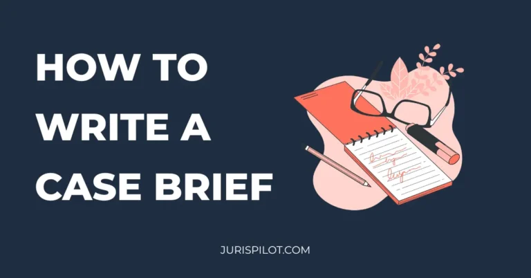 How to Write a Case Brief (2026)